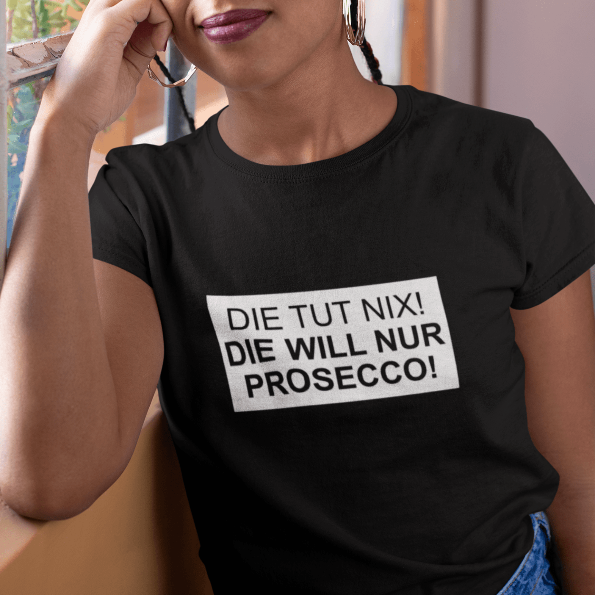 DIE TUT NIX! PROSECCO  - Damen Premiumshirt