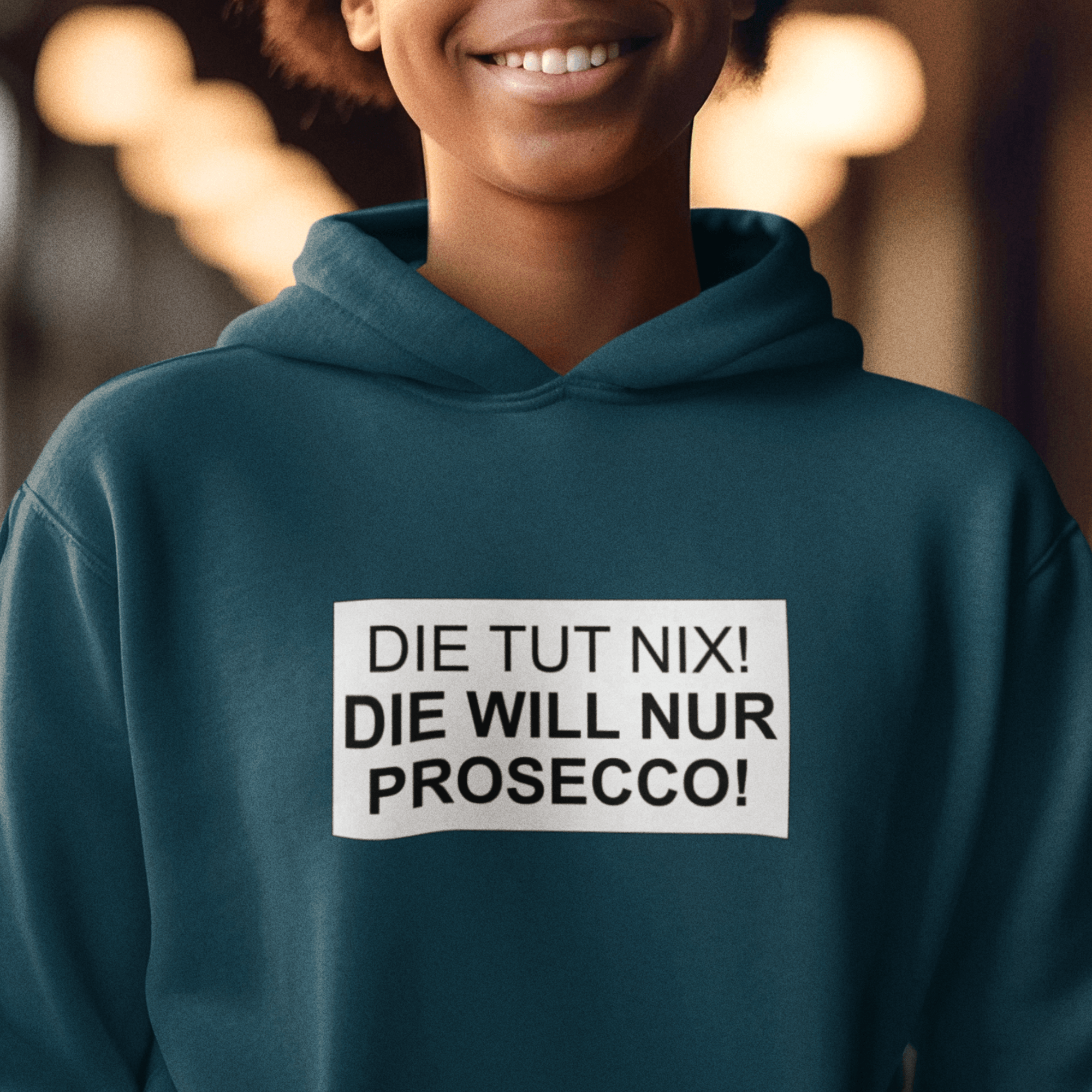 DIE TUT NIX! PROSECCO - Unisex Kapuzenpullover Hoodie - einschenken24.de