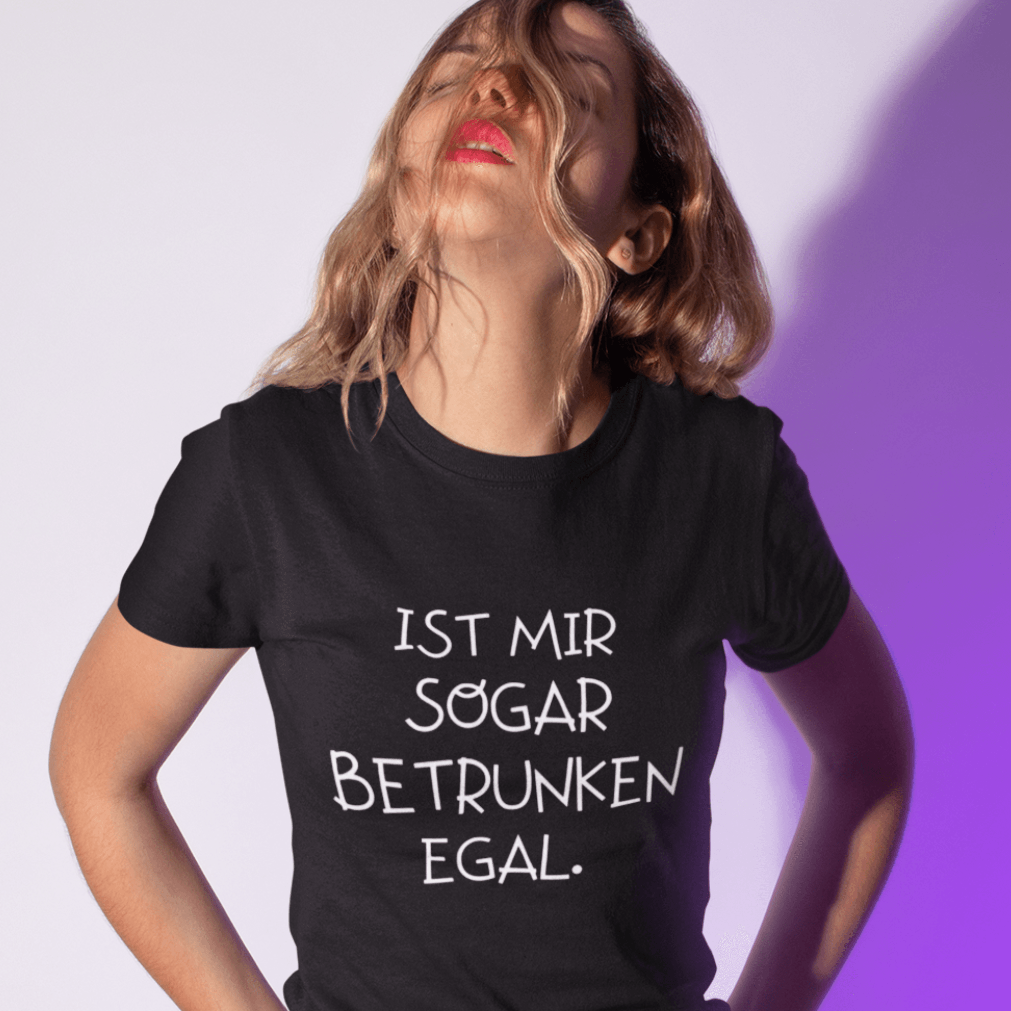 BETRUNKEN EGAL - Damen Premiumshirt - einschenken24.de